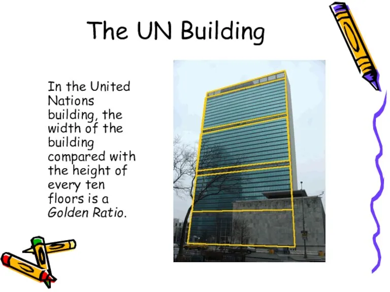 The UN Building In the United Nations building, the width of the