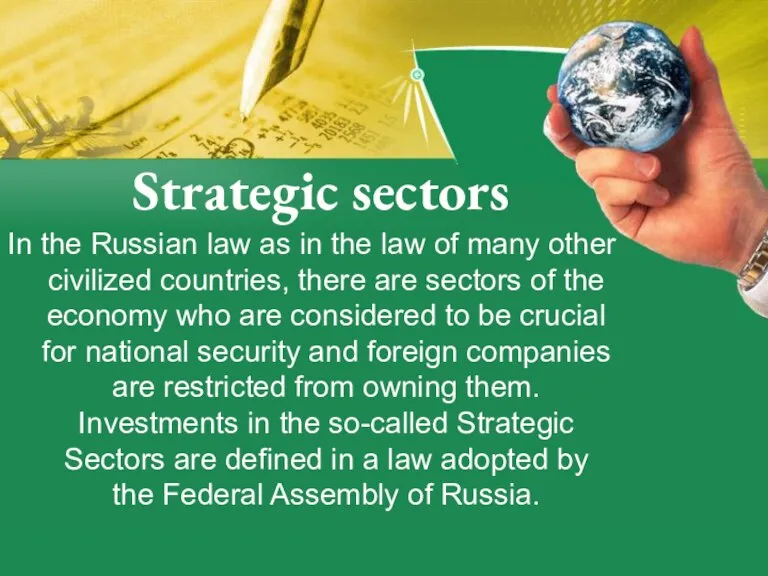 Strategic sectors In the Russian law as in the law of many