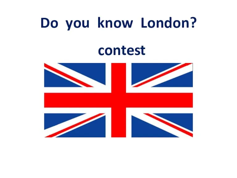 Do you know London? contest