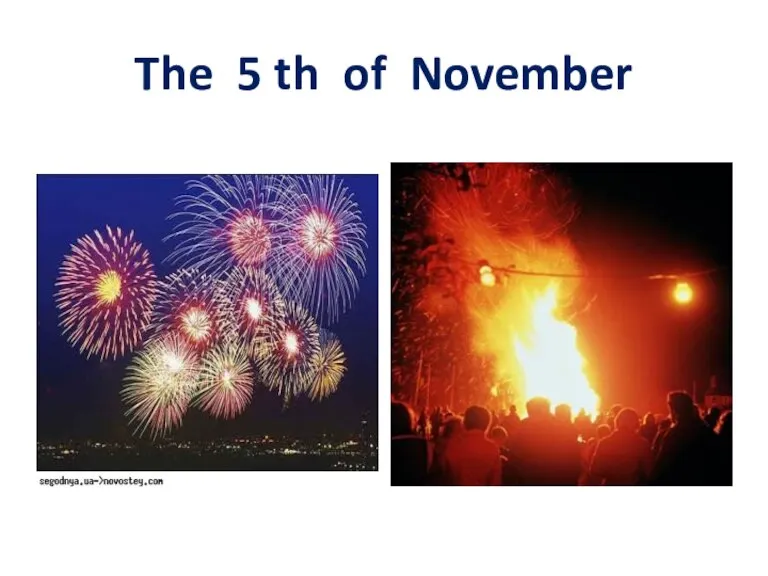 The 5 th of November