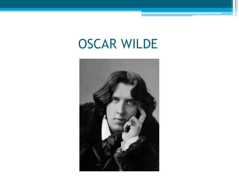 OSCAR WILDE