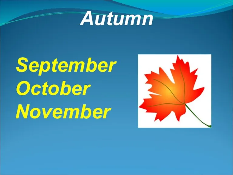 Autumn September October November