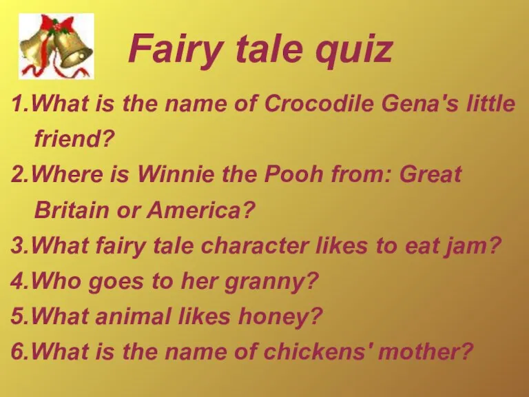1.What is the name of Crocodile Gena's little friend? 2.Where is Winnie