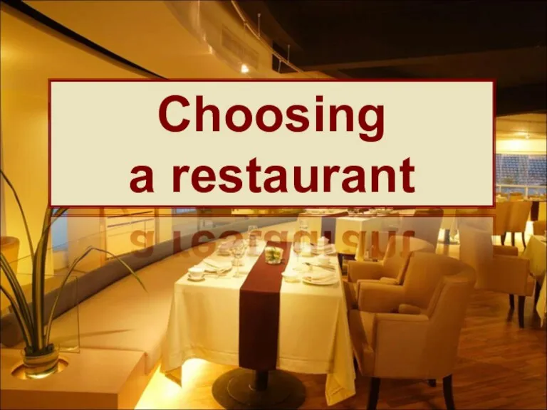 Choosing a restaurant