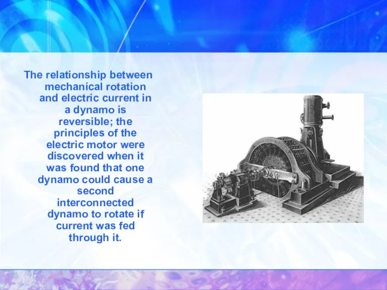 The relationship between mechanical rotation and electric current in a dynamo is