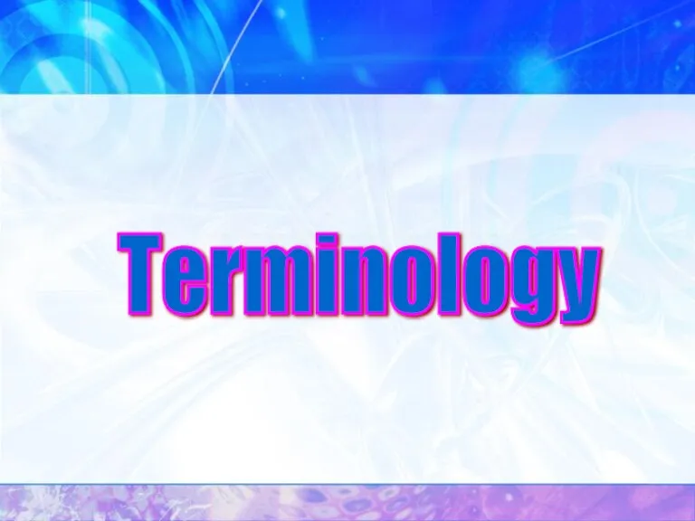 Terminology