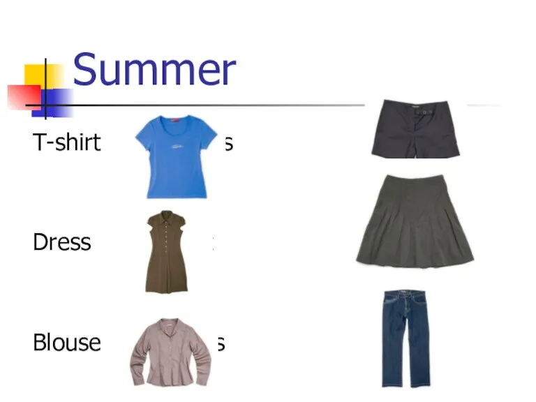 Summer T-shirt Shorts Dress Skirt Blouse Jeans