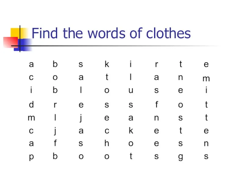 Find the words of clothes a b s k i r t