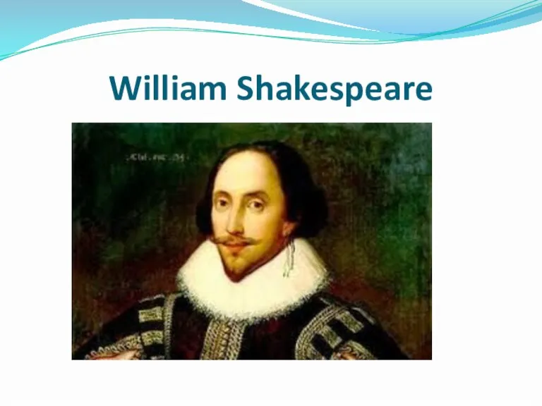 William Shakespeare