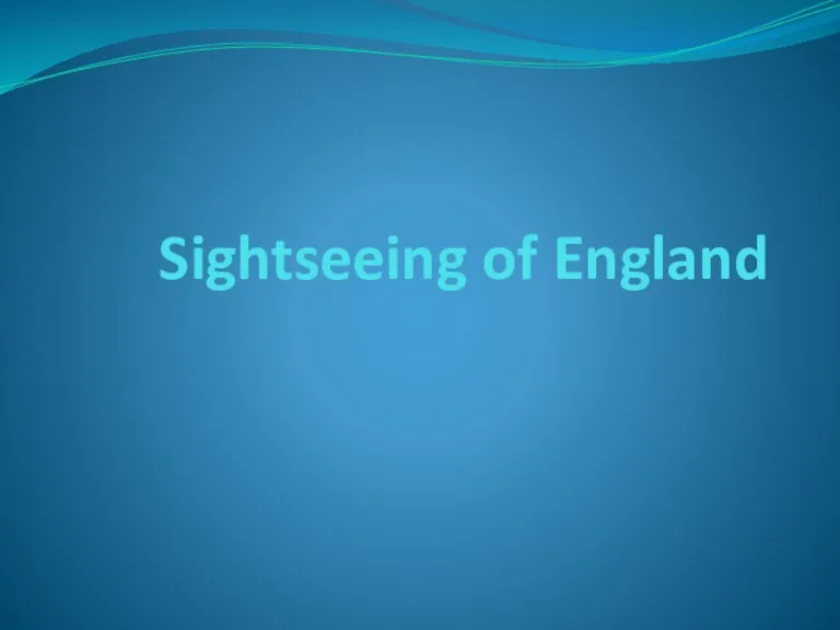 Sightseeing of England