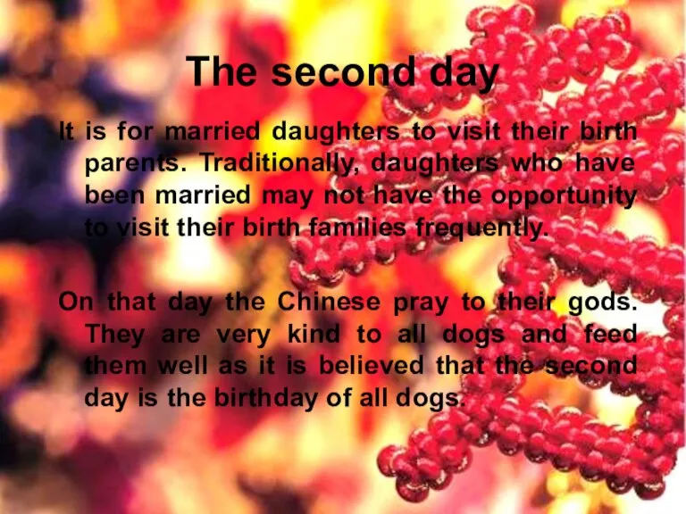 The second day It is for married daughters to visit their birth