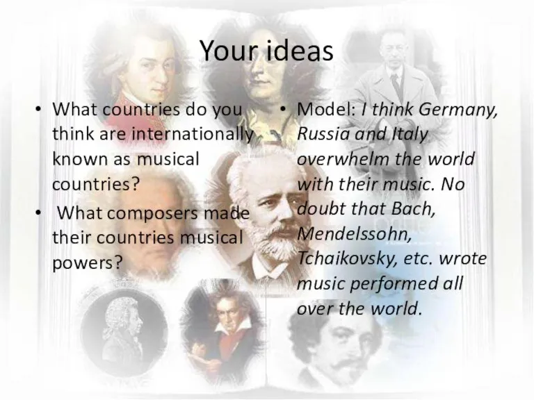Your ideas What countries do you think are internationally known as musical