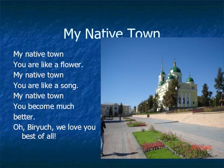 My Native Town My native town You are like a flower. My