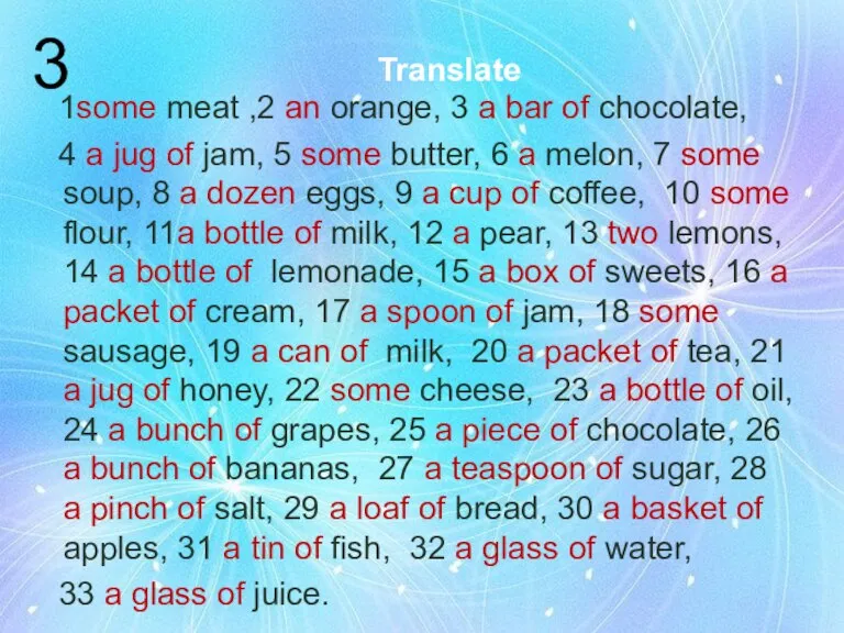 Translate 1some meat ,2 an orange, 3 a bar of chocolate, 4