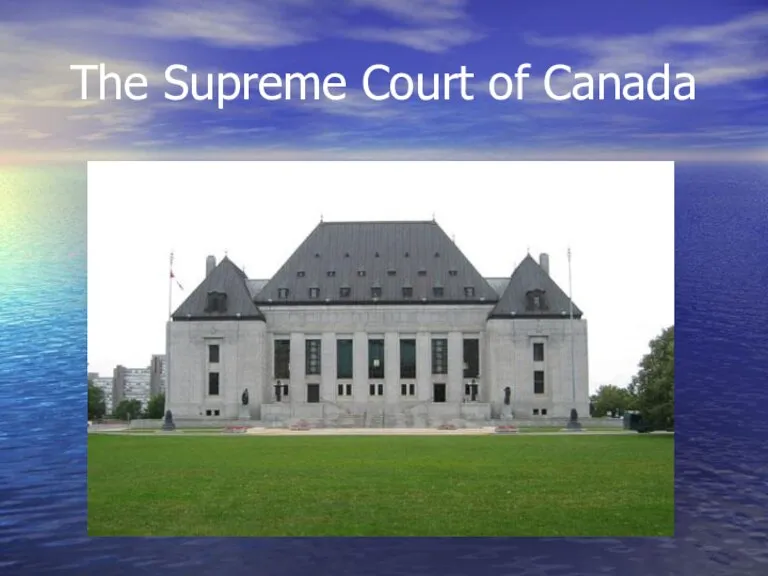 The Supreme Court of Canada