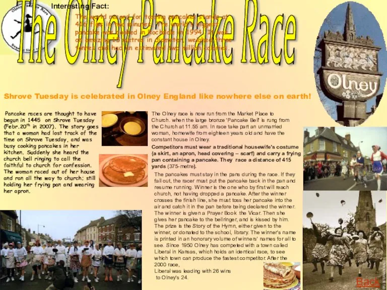 The Olney Pancake Race Pancake races are thought to have begun in