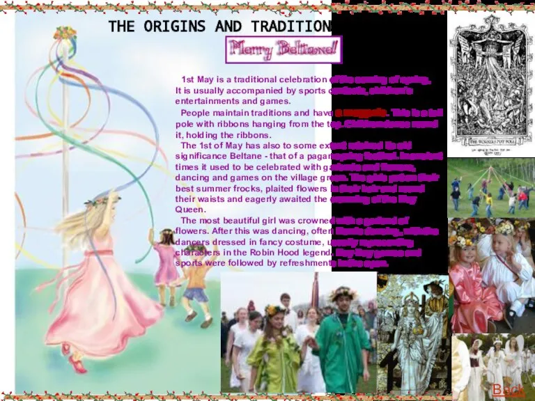 THE ORIGINS AND TRADITIONS OF MAYDAY 1st May is a traditional celebration