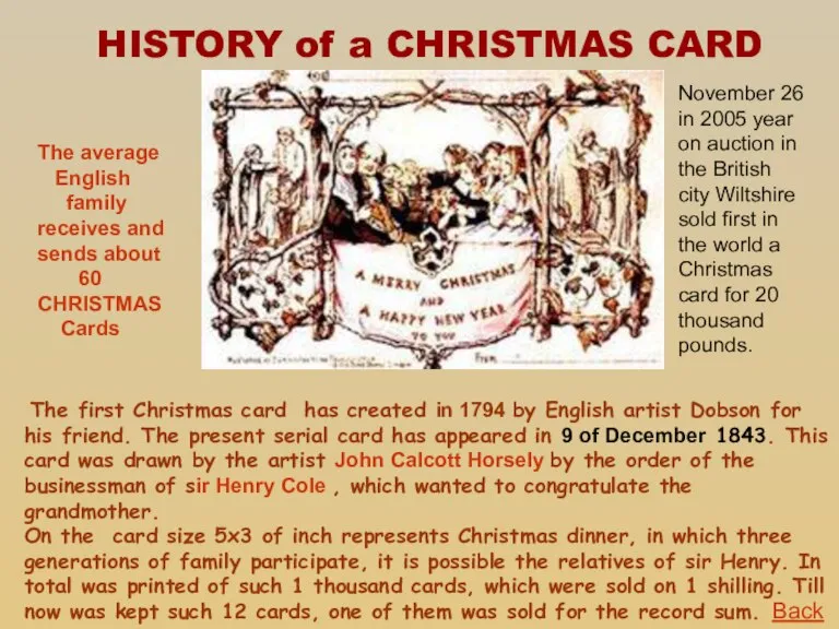 HISTORY of a CHRISTMAS CARD The first Christmas card has created in