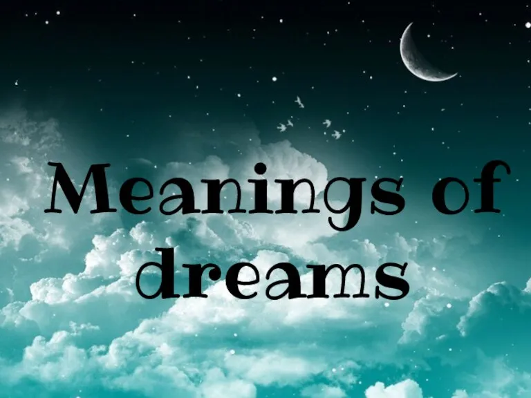 Meanings of dreams