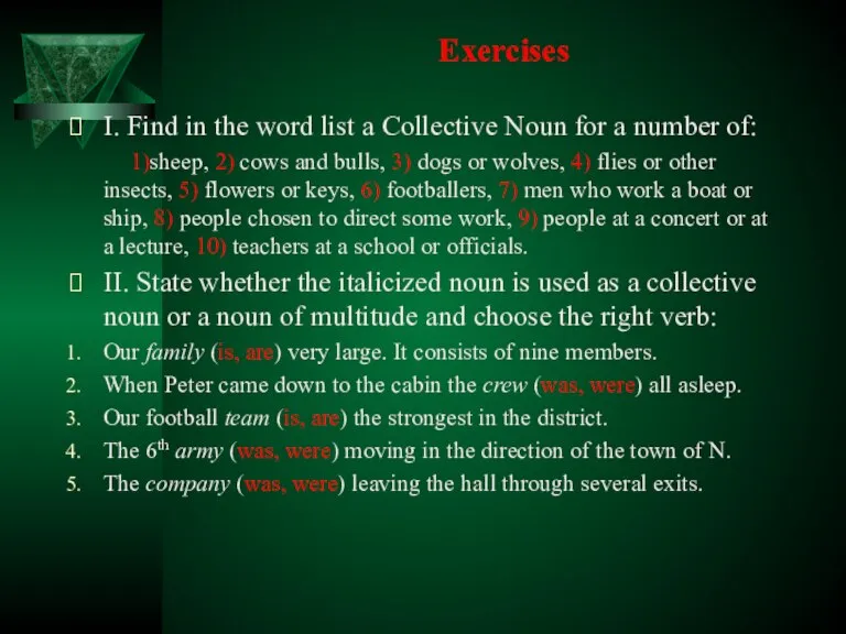 Exercises I. Find in the word list a Collective Noun for a