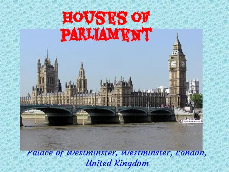 Palace of Westminster, Westminster, London, United Kingdom Houses of parliament