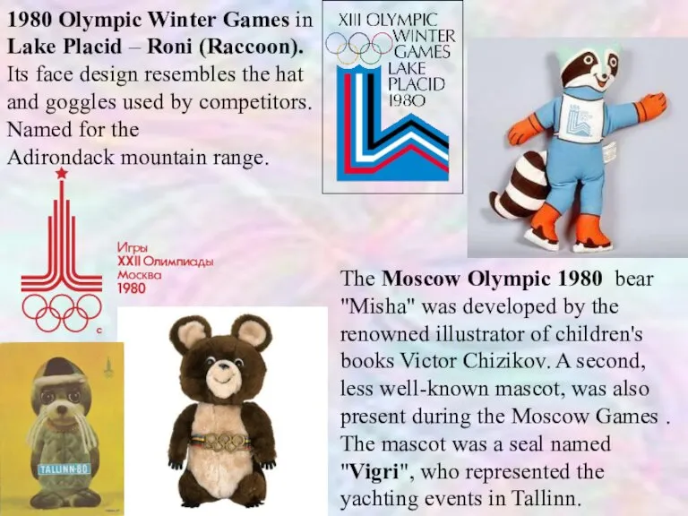 1980 Olympic Winter Games in Lake Placid – Roni (Raccoon). Its face