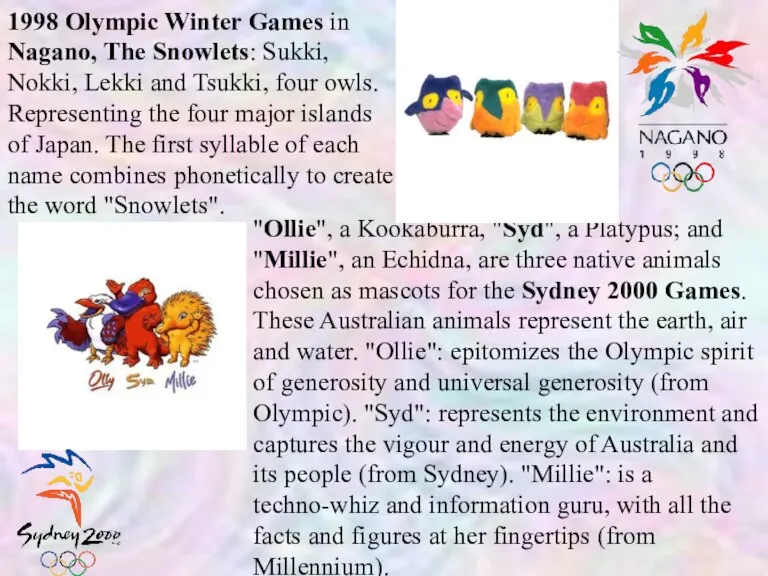 1998 Olympic Winter Games in Nagano, The Snowlets: Sukki, Nokki, Lekki and