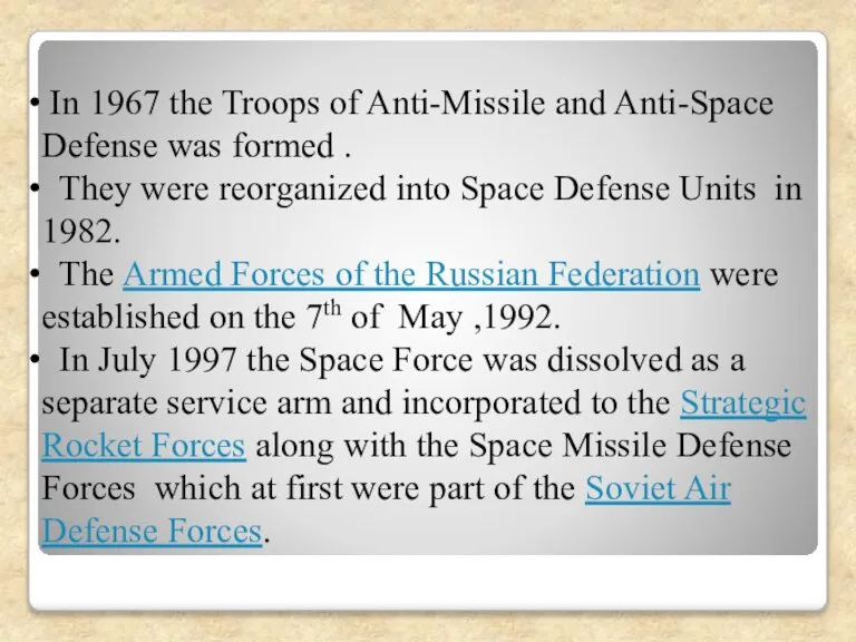 In 1967 the Troops of Anti-Missile and Anti-Space Defense was formed .