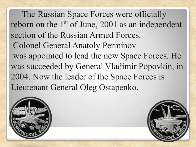 The Russian Space Forces were officially reborn on the 1st of June,