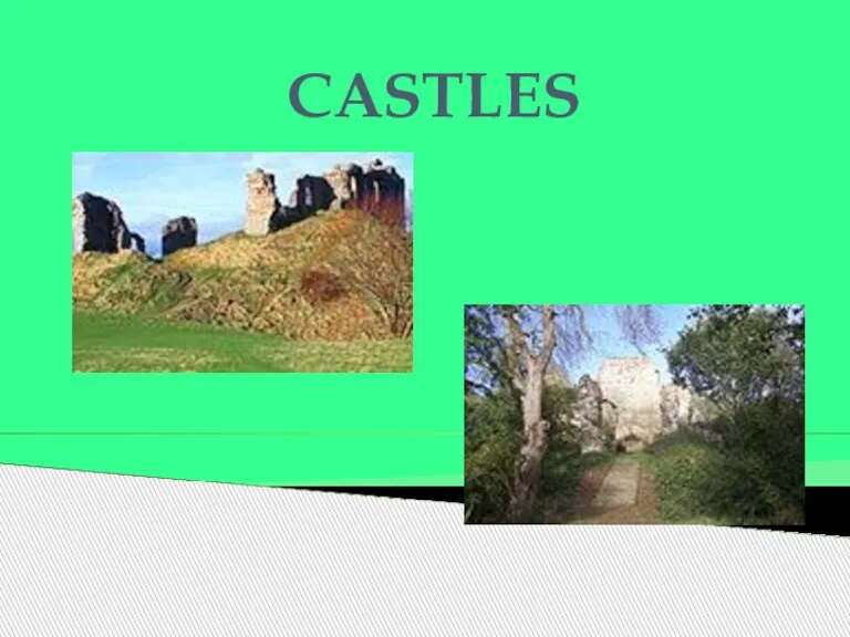 CASTLES