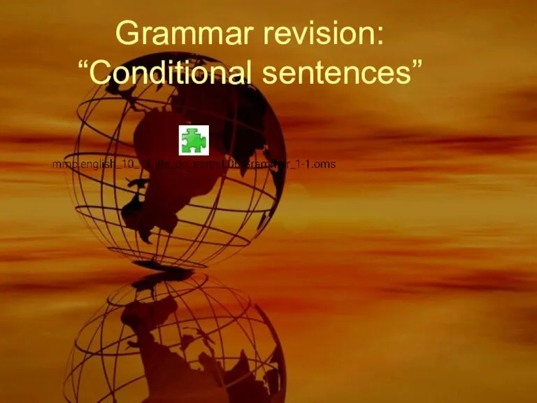Grammar revision: “Conditional sentences”