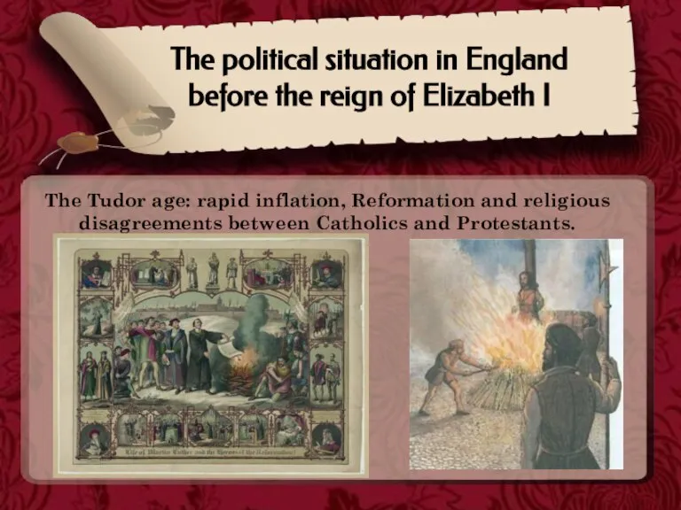 The political situation in England before the reign of Elizabeth I The