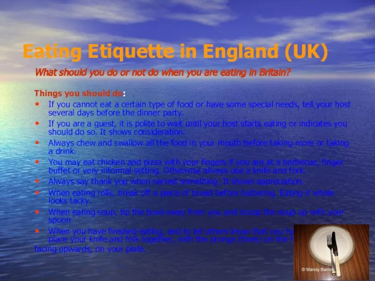 Eating Etiquette in England (UK) What should you do or not do