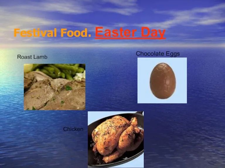 Festival Food. Easter Day Chocolate Eggs Roast Lamb Chicken