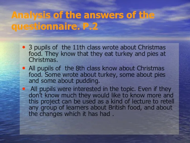 Analysis of the answers of the questionnaire. P.2 3 pupils of the