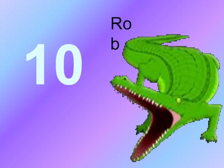 10 Rob