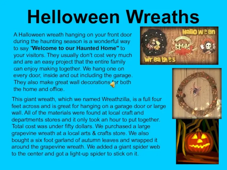 Helloween Wreaths A Halloween wreath hanging on your front door during the