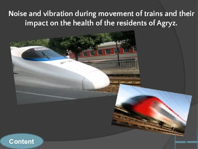 Noise and vibration during movement of trains and their impact on the