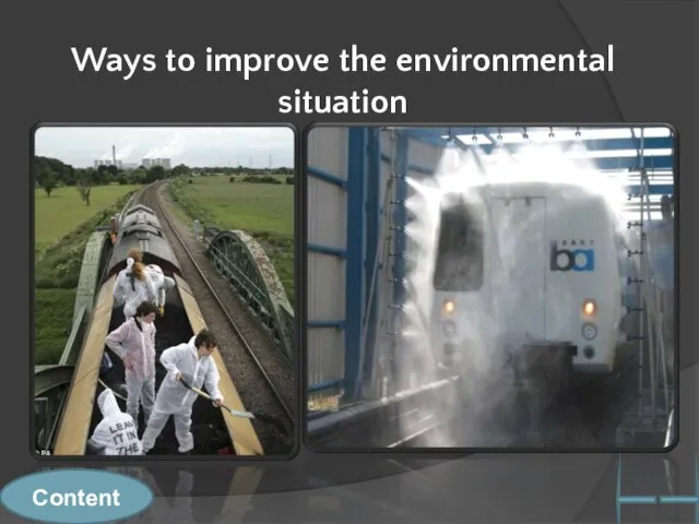 Content Ways to improve the environmental situation