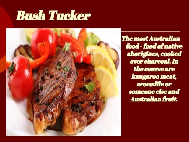 Bush Tucker The most Australian food - food of native aborigines, cooked