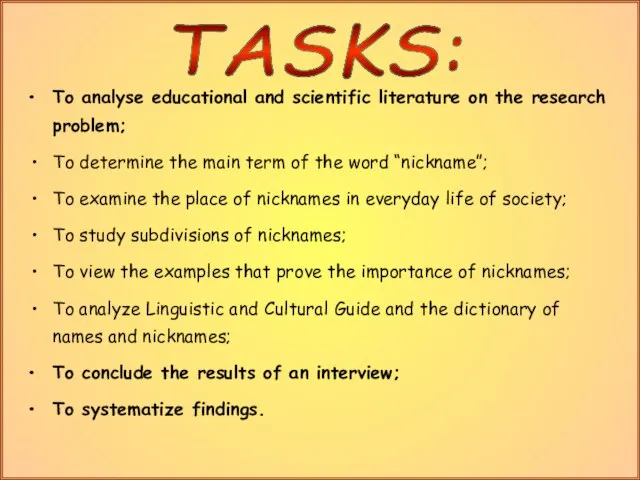 To analyse educational and scientific literature on the research problem; To determine