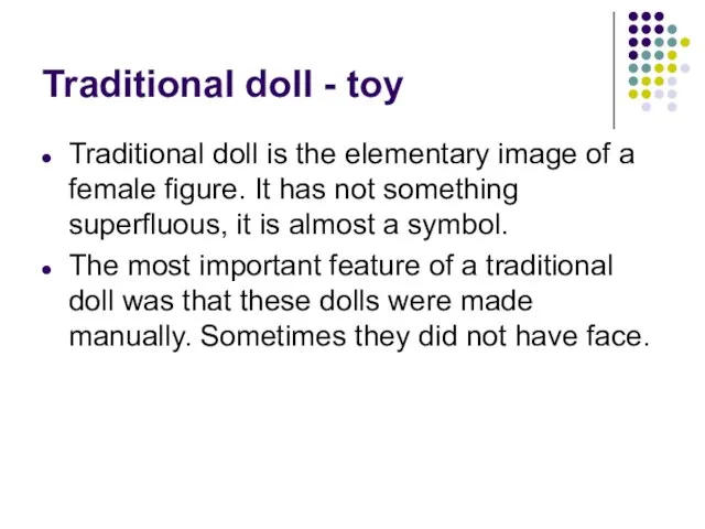 Traditional doll - toy Traditional doll is the elementary image of a