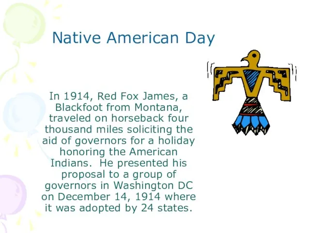 In 1914, Red Fox James, a Blackfoot from Montana, traveled on horseback