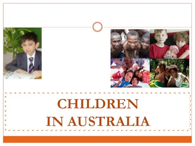 CHILDREN IN AUSTRALIA