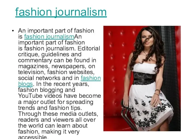 fashion journalism An important part of fashion is fashion journalismAn important part