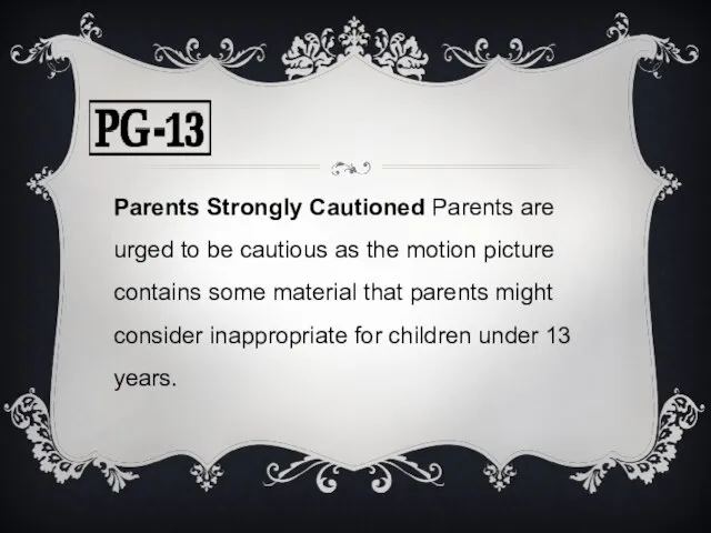 Parents Strongly Cautioned Parents are urged to be cautious as the motion