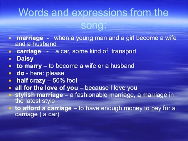 Words and expressions from the song: marriage - when a young man