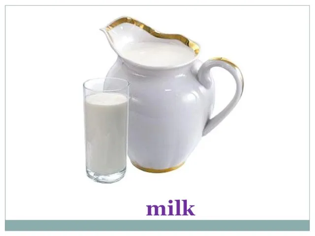 milk