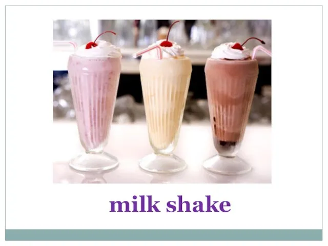 milk shake