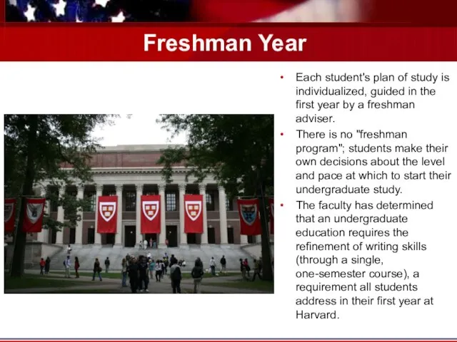 Freshman Year Each student's plan of study is individualized, guided in the